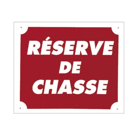 PANCARTE AKYL RESERVE DE CHASSE