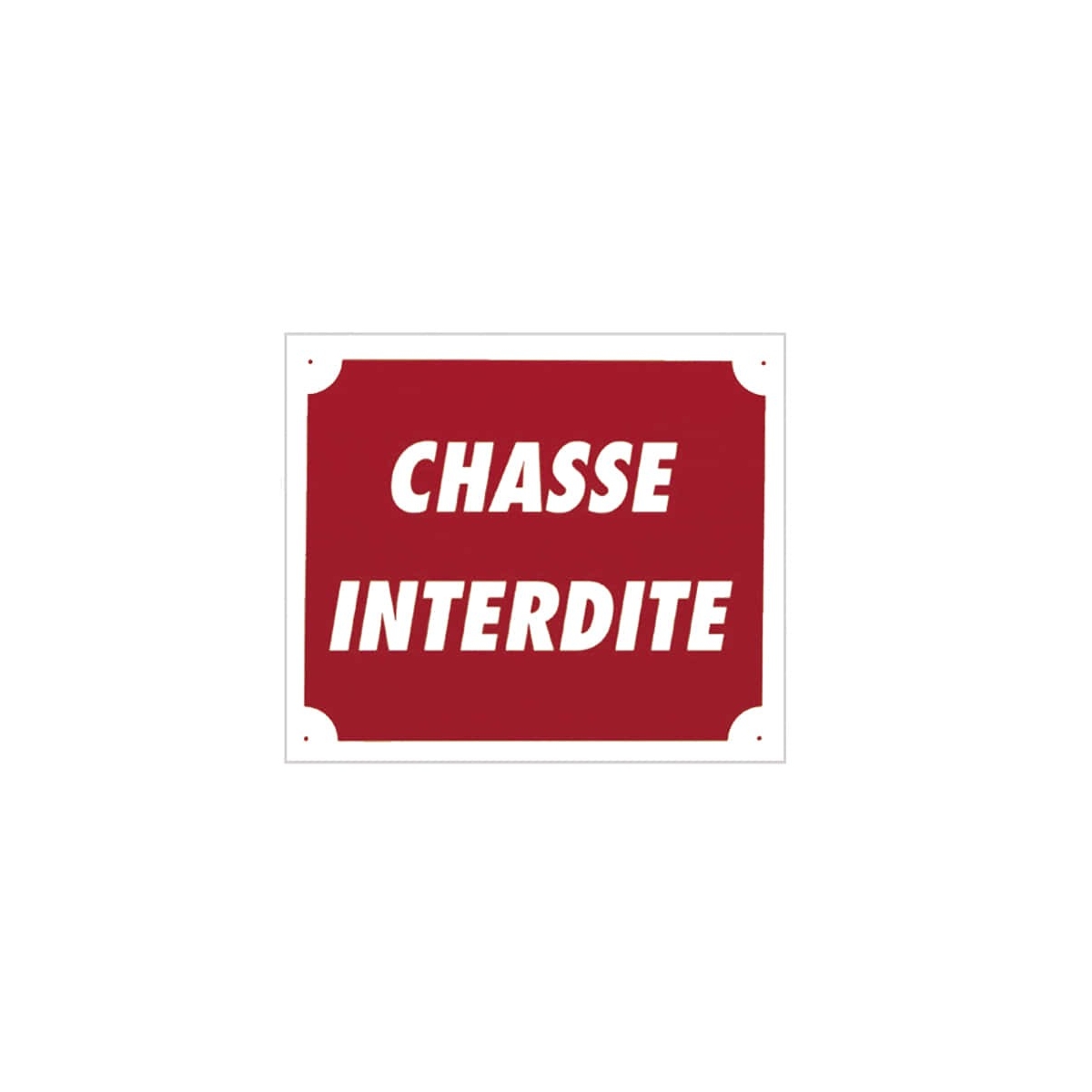 PANCARTE AKYL CHASSE INTERDITE